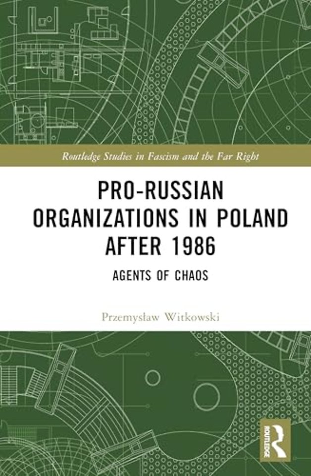 Pro-Russian Organizations in Poland after 1986