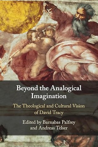 Beyond the Analogical Imagination