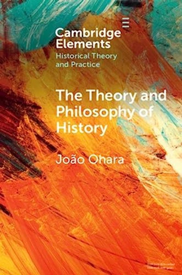 The Theory and Philosophy of History