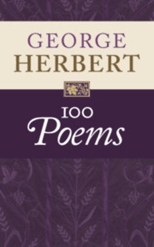 George Herbert: 100 Poems