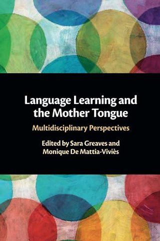 Language Learning and the Mother Tongue