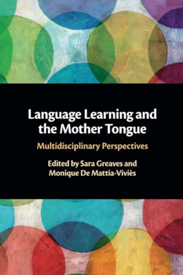Language Learning and the Mother Tongue