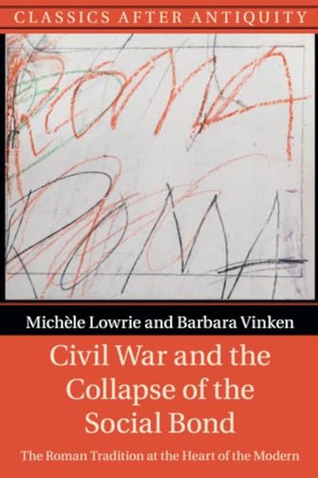 Civil War and the Collapse of the Social Bond