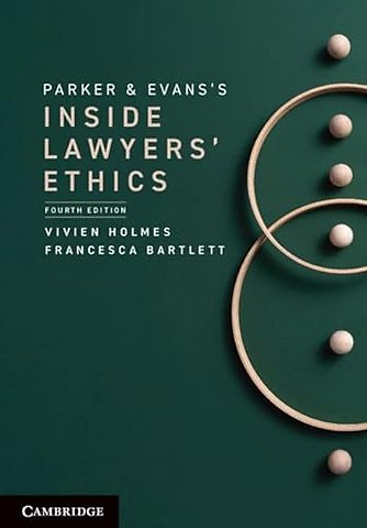 Parker and Evans's Inside Lawyers' Ethics