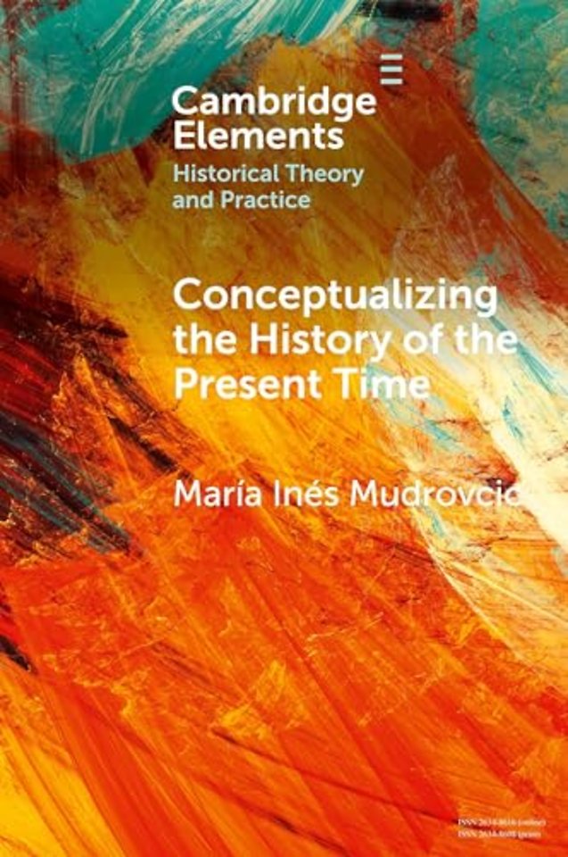 Conceptualizing the History of the Present Time
