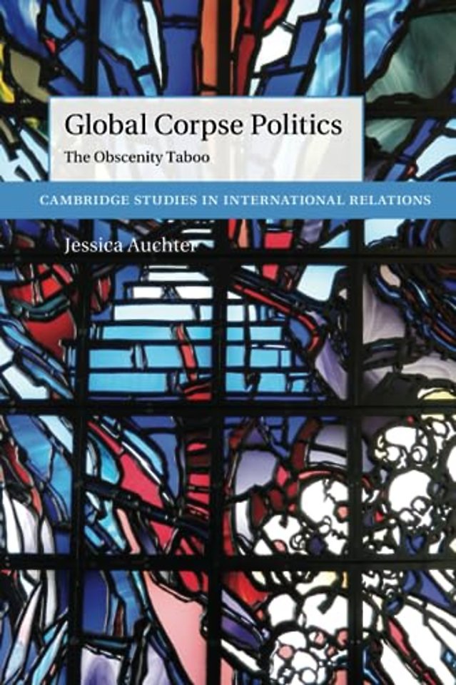 Global Corpse Politics
