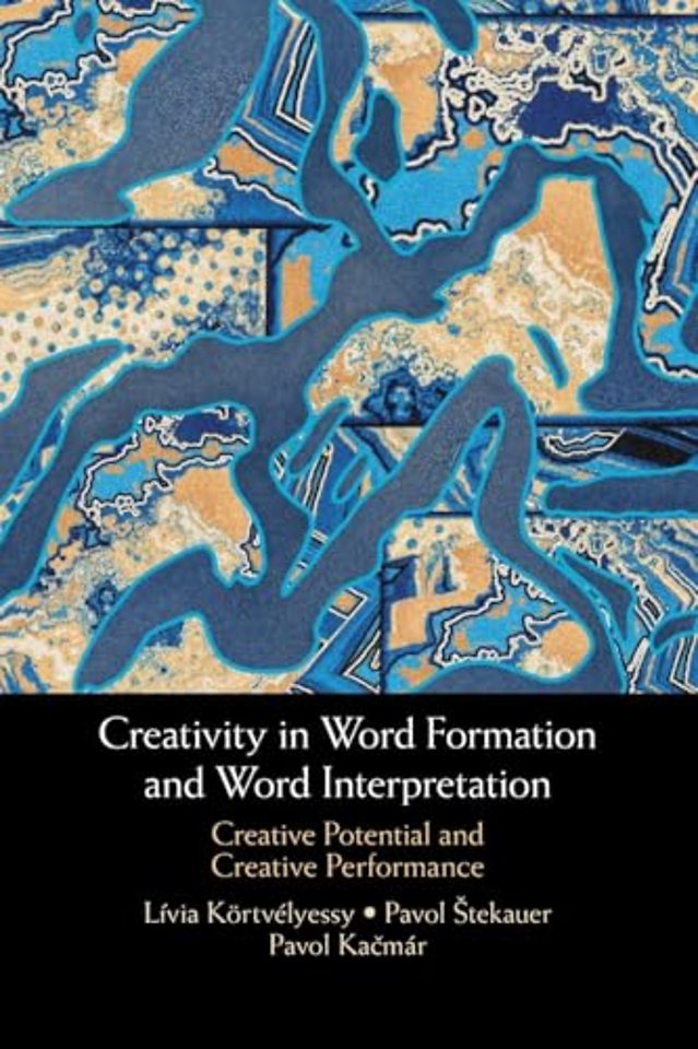 Creativity in Word Formation and Word Interpretation