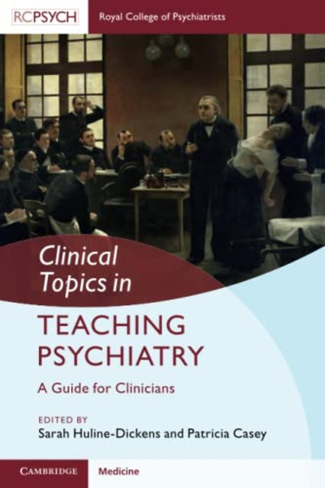Clinical Topics in Teaching Psychiatry