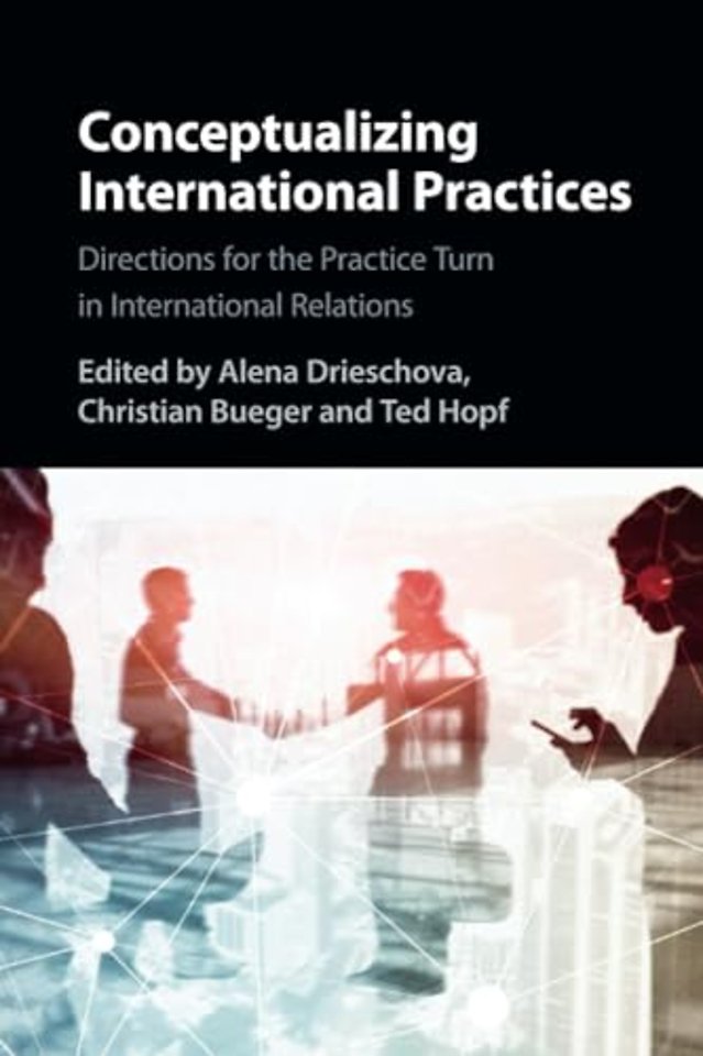 Conceptualizing International Practices
