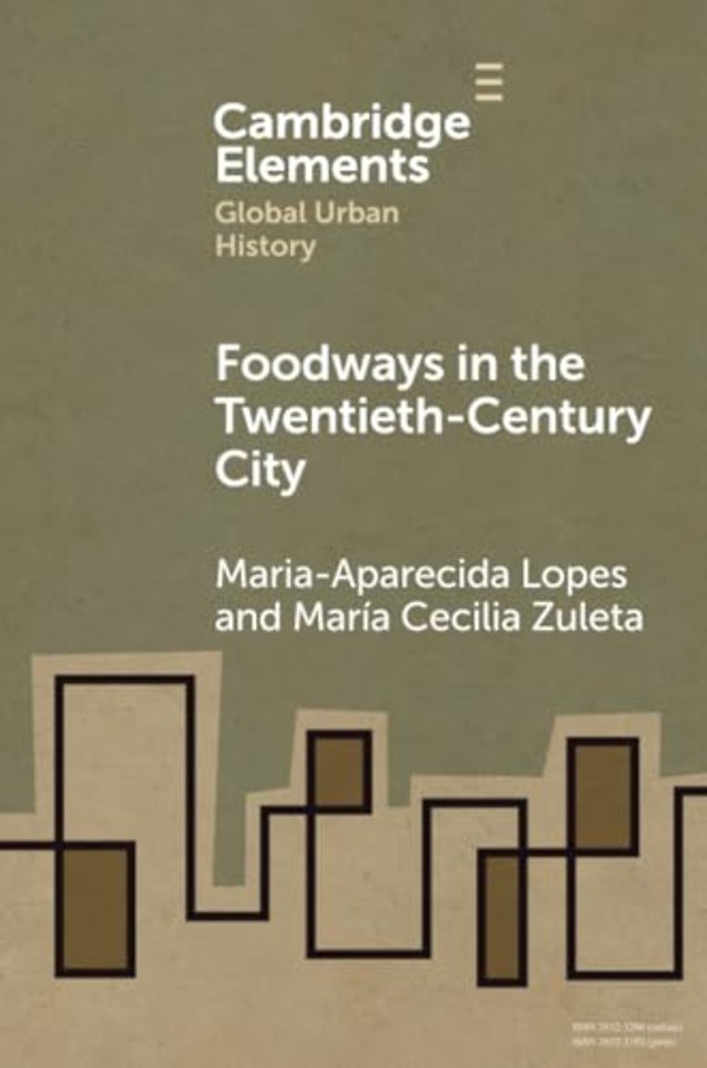 Foodways in the Twentieth-Century City