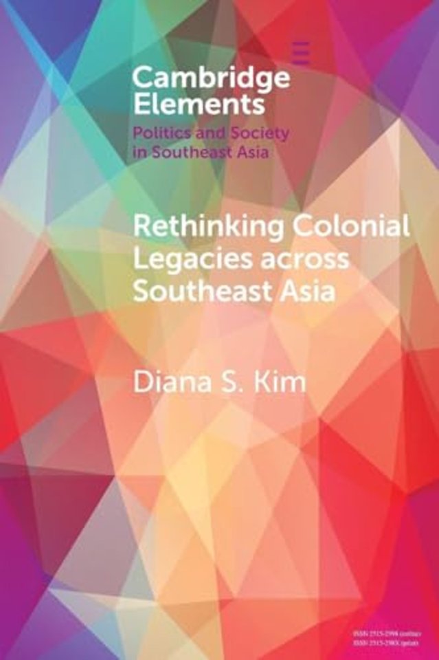 Rethinking Colonial Legacies across Southeast Asia