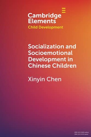 Socialization and Socioemotional Development in Chinese Children