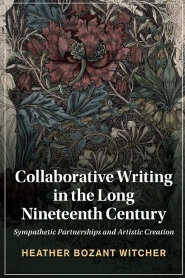 Collaborative Writing in the Long Nineteenth Century