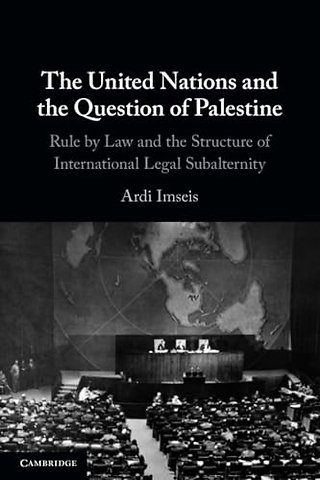 The United Nations and the Question of Palestine