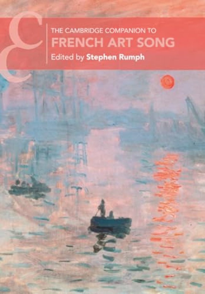 The Cambridge Companion to French Art Song