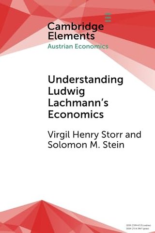 Understanding Ludwig Lachmann's Economics