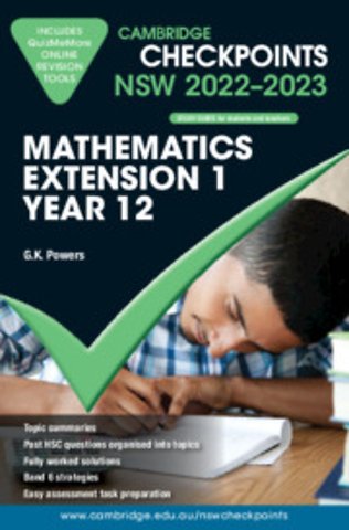 Cambridge Checkpoints NSW Mathematics Extension 1 Year 12 2022–2023