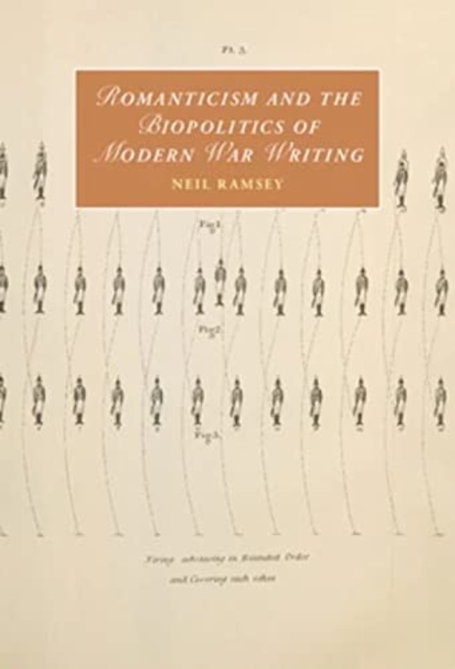 Romanticism and the Biopolitics of Modern War Writing