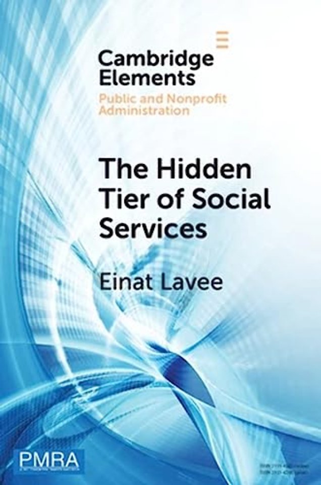 The Hidden Tier of Social Services