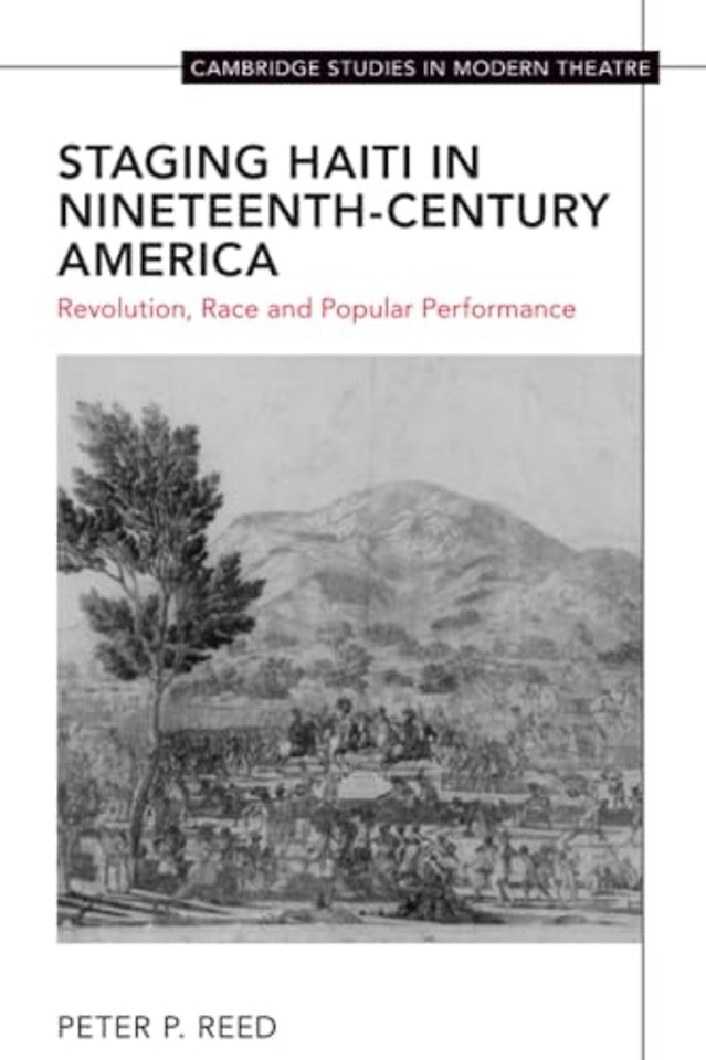 Staging Haiti in Nineteenth-Century America