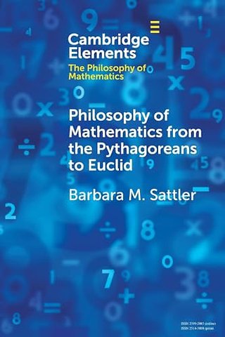 Philosophy of Mathematics from the Pythagoreans to Euclid