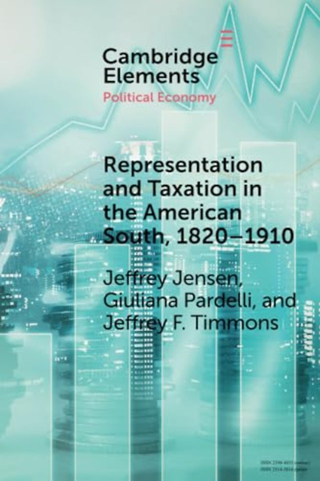 Representation and Taxation in the American South, 1820–1910