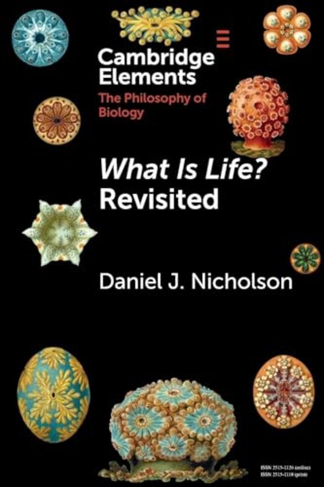 What Is Life? Revisited