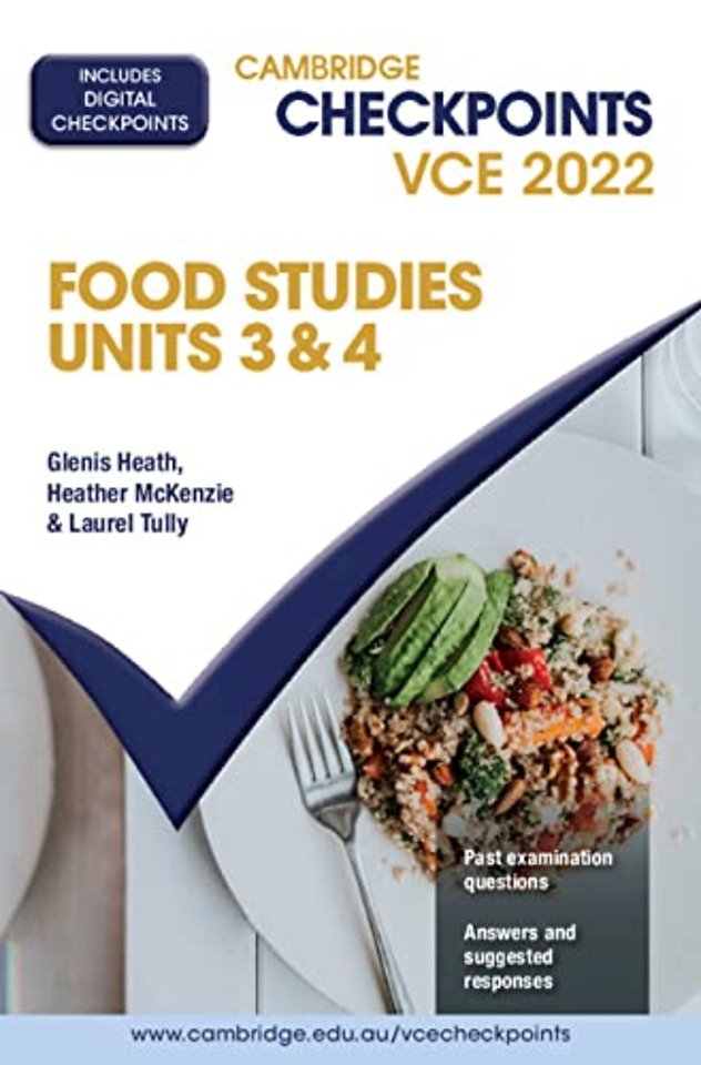 Cambridge Checkpoints VCE Food Studies Units 3&4 2022