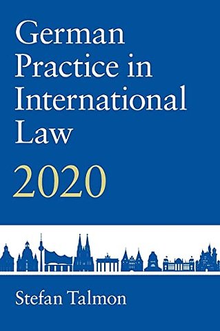 German Practice in International Law: Volume 2