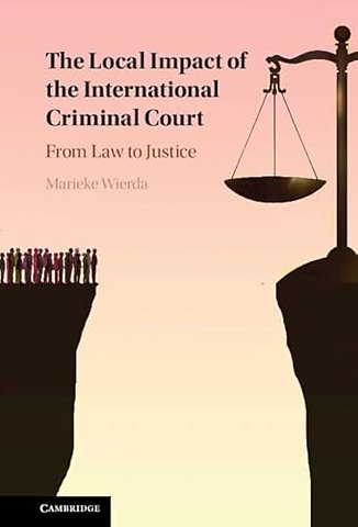 The Local Impact of the International Criminal Court