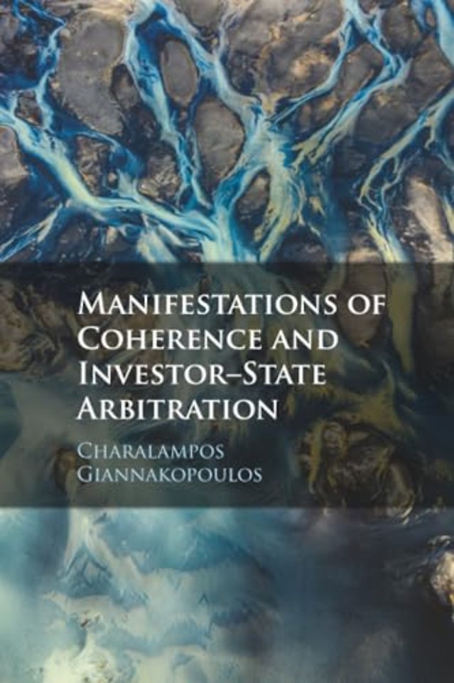 Manifestations of Coherence and Investor-State Arbitration