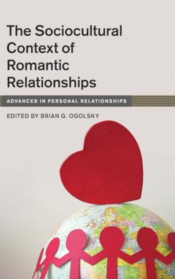 The Sociocultural Context of Romantic Relationships