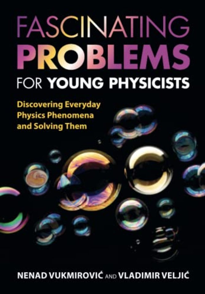 Fascinating Problems for Young Physicists