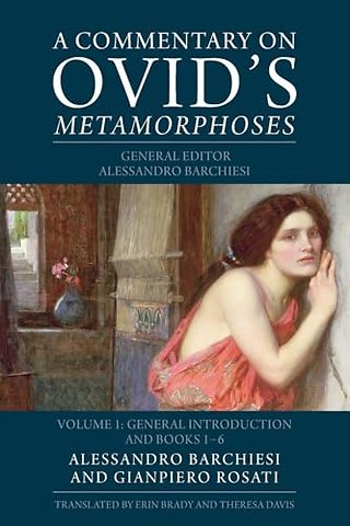 A Commentary on Ovid's Metamorphoses: Volume 1, General Introduction and Books 1-6
