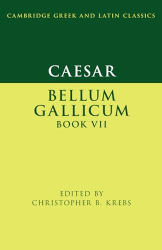 Caesar: Bellum Gallicum Book VII