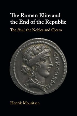 The Roman Elite and the End of the Republic