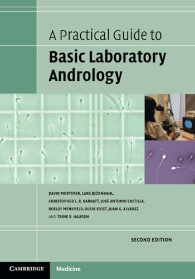A Practical Guide to Basic Laboratory Andrology