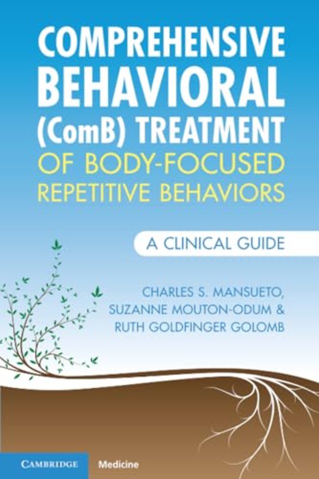 Comprehensive Behavioral (ComB) Treatment of Body-Focused Repetitive Behaviors