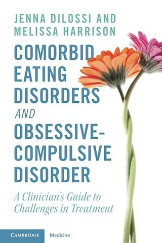 Comorbid Eating Disorders and Obsessive-Compulsive Disorder