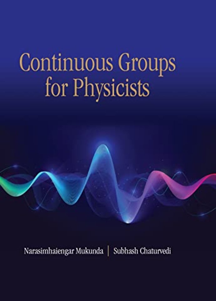 Continuous Groups for Physicists