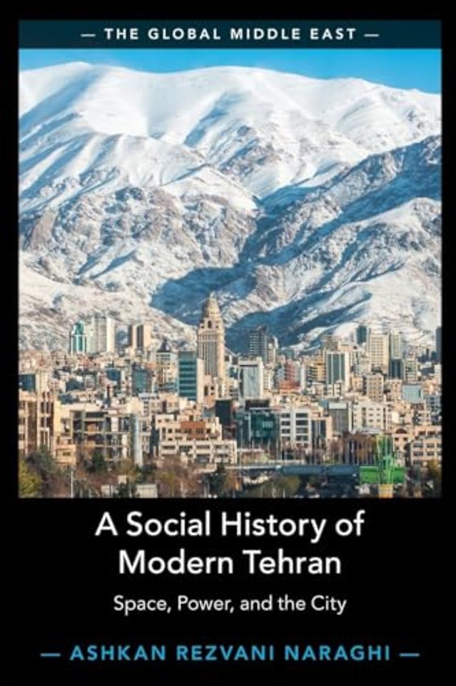 A Social History of Modern Tehran