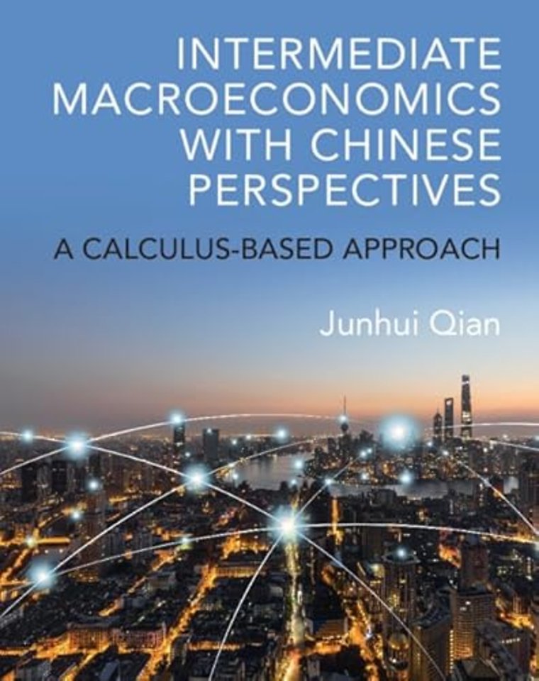 Intermediate Macroeconomics with Chinese Perspectives