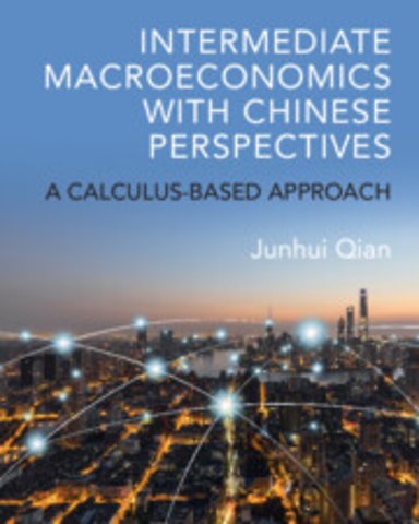 Intermediate Macroeconomics with Chinese Perspectives