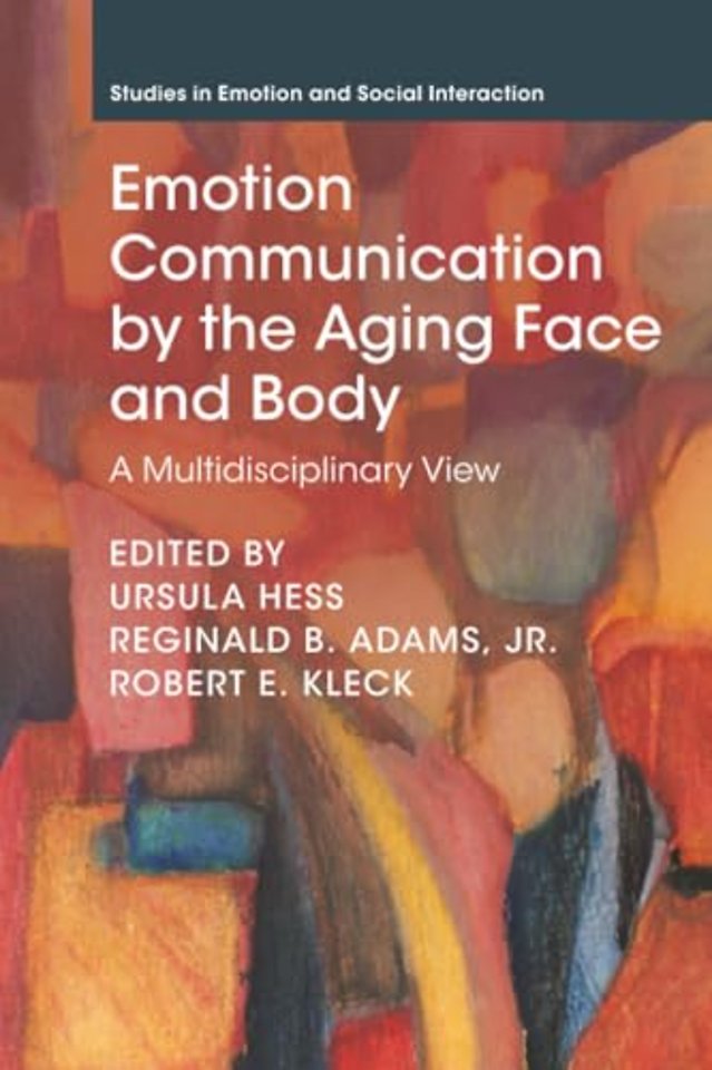 Emotion Communication by the Aging Face and Body