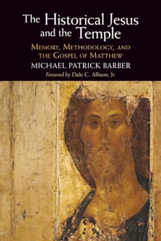 The Historical Jesus and the Temple