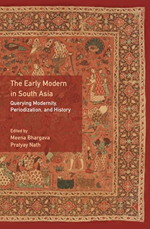 The Early Modern in South Asia