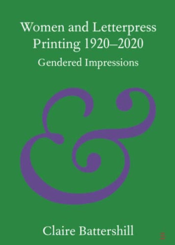 Women and Letterpress Printing 1920–2020