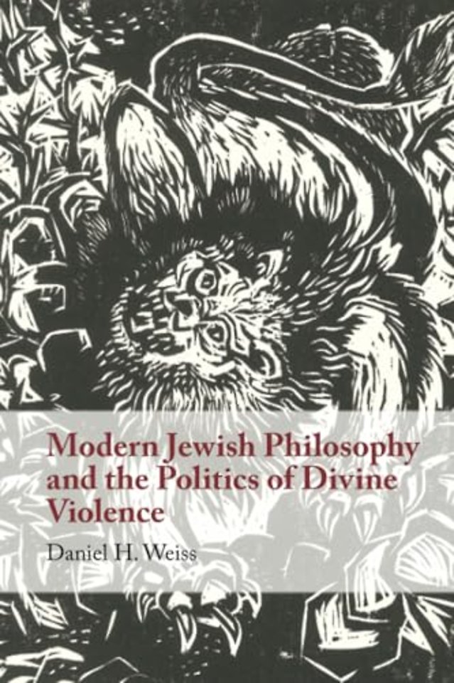 Modern Jewish Philosophy and the Politics of Divine Violence