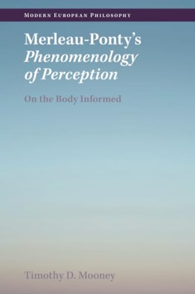 Merleau-Ponty's Phenomenology of Perception