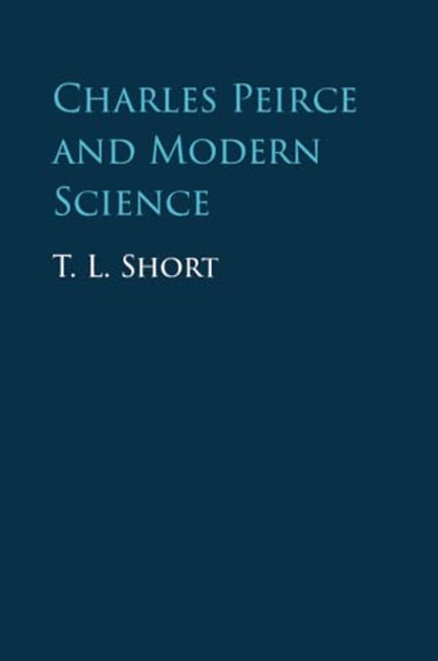 Charles Peirce and Modern Science